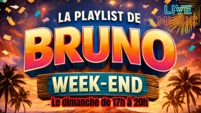 la playlist de Bruno week-end